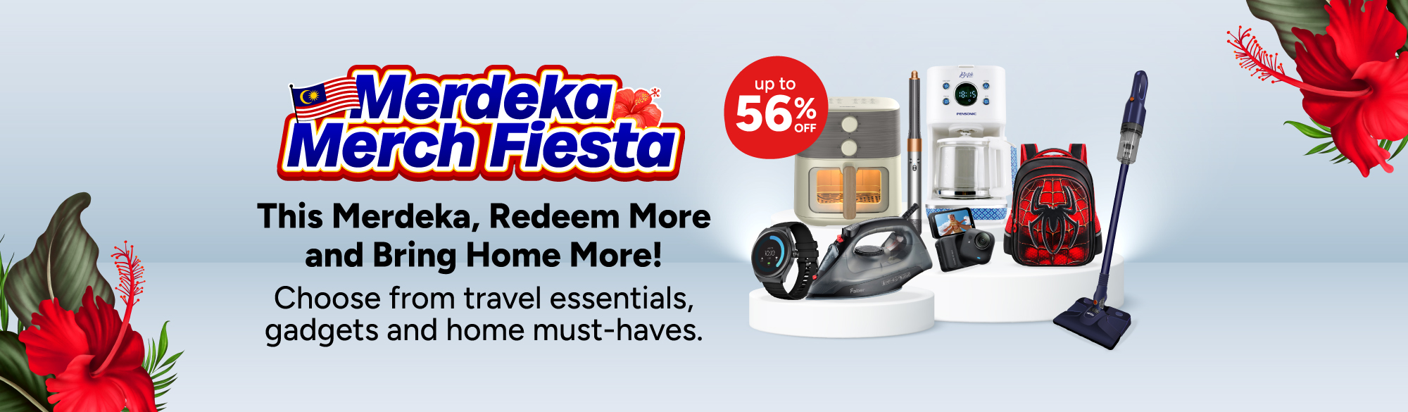 Celebrate Merdeka with exciting rewards on us!