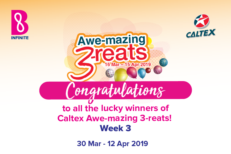 Caltex Awe-mazing Treats Week 3 Winners Announcement